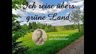 Ich reise übers grüne Land