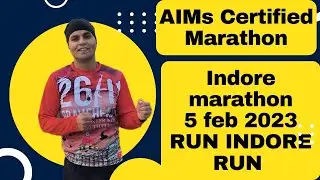 AIMs Marathon | Indore Marathon 5 Feb 2023 | Run Indore Run | Great Opportunity to Run In Indore