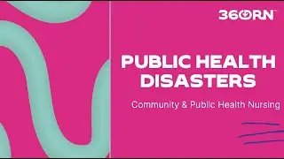 Disaster Preparedness and Management I Community and Public Health Nursing
