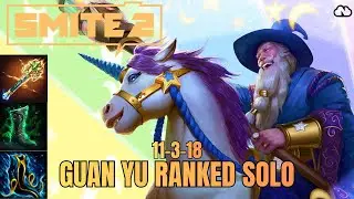 UNSTOPPABLE Guan Yu Solo Ranked Build | Smite 2
