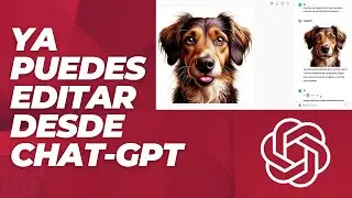 Ya puedes editar IMAGENES desde ChatGPT - Actualizacion de ChatGPTy DALLE-3