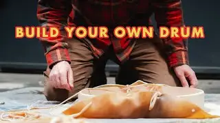 The Art of Making a Frame Drum