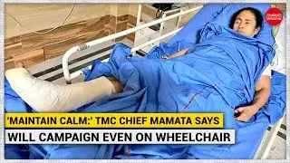 'Maintain calm:' TMC chief Mamata appeals from hospital, says will campaign even on wheelchair