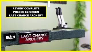 PRESSE LAST CHANCE ARCHERY EZ GREEN, LA PRESSE INDISPENSABLE POUR TOUT ARCHER PASSIONNÉ !! | BAN
