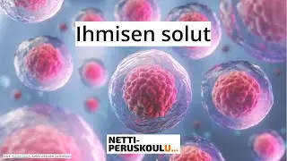 ayl1: Ihmisen solut (perusopetus)
