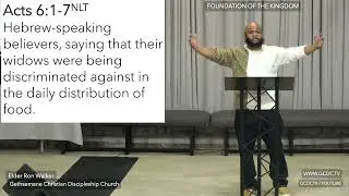 Foundation of the Kingdom - Chosen To Serve - Elder Ron Walker