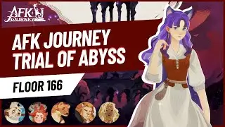 Trial of Abyss: Floor 166 - AFK Journey (Song of Strife)