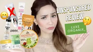 LUXE ORGANIX PRODUCTS (BAKIT GUSTO TO NG LAHAT??) | Watch Before You Buy!!