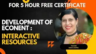 5 Hours training certificate#Online Training on Development of eContent: Interactive Resources 30/30