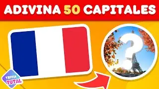 🌍 ¡Adivina las 50 Capitales del Mundo! 🏙️🧠🤔 SIN OPCIONES | Test de Geografía