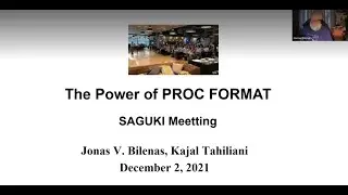 SAS User Group Event_December 02,2021. The Power of PROC FORMAT by Jonas Bilenas
