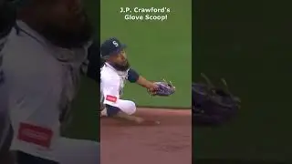 J.P. Crawford&rsquo;s Glove Scoop | Mariners Infield Magic