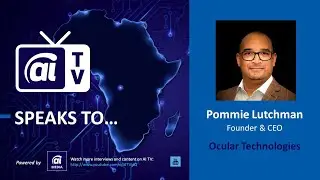 Ai Expo Africa - Pommie Lutchman - Ocular Technologies
