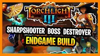 Руководство по сборке снайпера в Torchlight 3 для убийств боссов за 1 секунду в финальной игре (о...