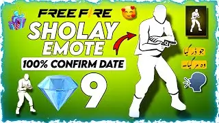 SHOLAY EMOTE 100% CONFIRM DATE | FREE FIRE SHOLAY EMOTE