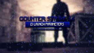 Counter Strike Settings Tutortial Part 2 : Launch Parameters | BEST PERFORMANCE FOR CS 1.6