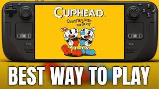 Cuphead on Steam Deck is INSANE - But can be EVEN Better