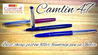 Camlin 47 Fountain Pen Review And First Impression | Best Cheap Piston Filler Fountain Pen | Hindi