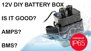 Is the Waterproof 12V DIY 18650 Battery Storage Case any good? Amps? BMS? #aliexpress