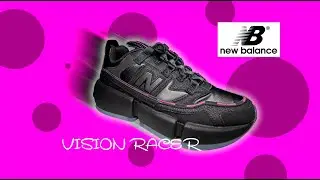 มาดู New Balance Vision Racer รุ่นล่าสุด!!!