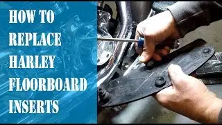 Harley Floorboard Inserts- removal & installation- easier than you think | Techn' Moto