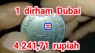 TERUNGKAP! 1 dirham Dubai berapa rupiah