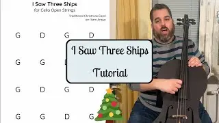 Easy Christmas Song Tutorial for Cello - I Saw Three Ships - Beginning Cello Lesson