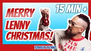 MERRY LENNY CHRISTMAS! Techno Christmas Songs (for Little Ones)