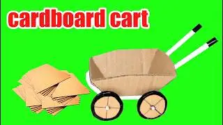 How to make a cardboard cart?diy wheelbarrow