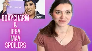 MAY 2024 BOXYCHARM IPSY SPOILERS | IPSY GLAM BAG, ICON BOX, & BOXYCHARM BY IPSY