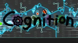 Cognition 100% (Top 33 Extreme demon by Endlevel and Benji)