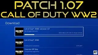 PATCH 1.07 CALL OF DUTY WW2 - ANTEPRIMA CAMBIAMENTI [COD WWII ITA]