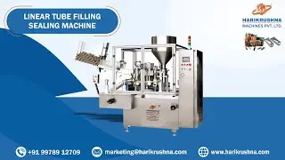 Linear Tube Filling Sealing Machine | Harikrushna Machines Pvt. Ltd.
