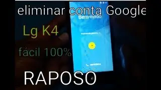desbloqueio conta Google  lg K4 2017 K8 x240ds sem pc