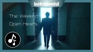 The Weeknd - Open Hearts [Instrumental w/ Backing Vocals]