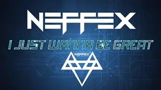 NEFFEX - I JUST WANNA BE GREAT 🏔 (Slowed + Reverb)