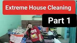 Extreme House Cleaning And Decluttering|| Part 1 
