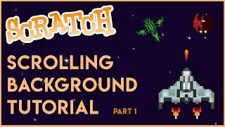 Scratch - Scrolling Background Tutorial