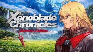 ПРОДОЛЖАЕМ ПРОДОЛЖАТЬ. СТРИМ XENOBLADE CHRONICLES: DEFINITIVE EDITION
