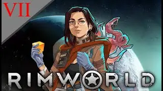 What is THAT?!  | Rimworld S1E7 [ Modded]
