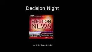 Decision NIght  | Music By Ivan Bertolla