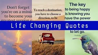 Beautiful Life Changing Quotes in English | Quotes about Life | Everyday Motivation
