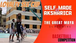AKSHARICA VS SELF MADE  | LOYALTY SEE 3X3 BASKETBALL TOURNAMENT | BOYS GAME | MIND BLOWING