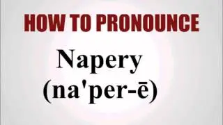 How To Pronounce Napery