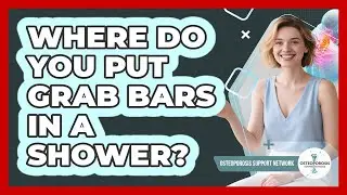 Where do you put grab bars in a shower?