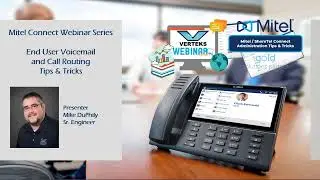 Mitel End User Tips - Voicemail and Call Routing