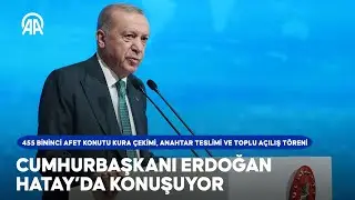 Cumhurbaşkanı Erdoğan, Hatay'da konuşuyor