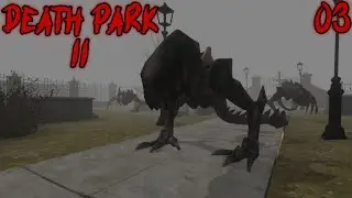 Death Park 2 | Gameplay Walkthrough | Parte 3