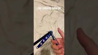 Zen rollover tutorial #balisong #balisong tricks