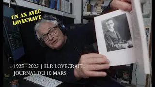 #Lovecraft #1925 | journal du 10 mars